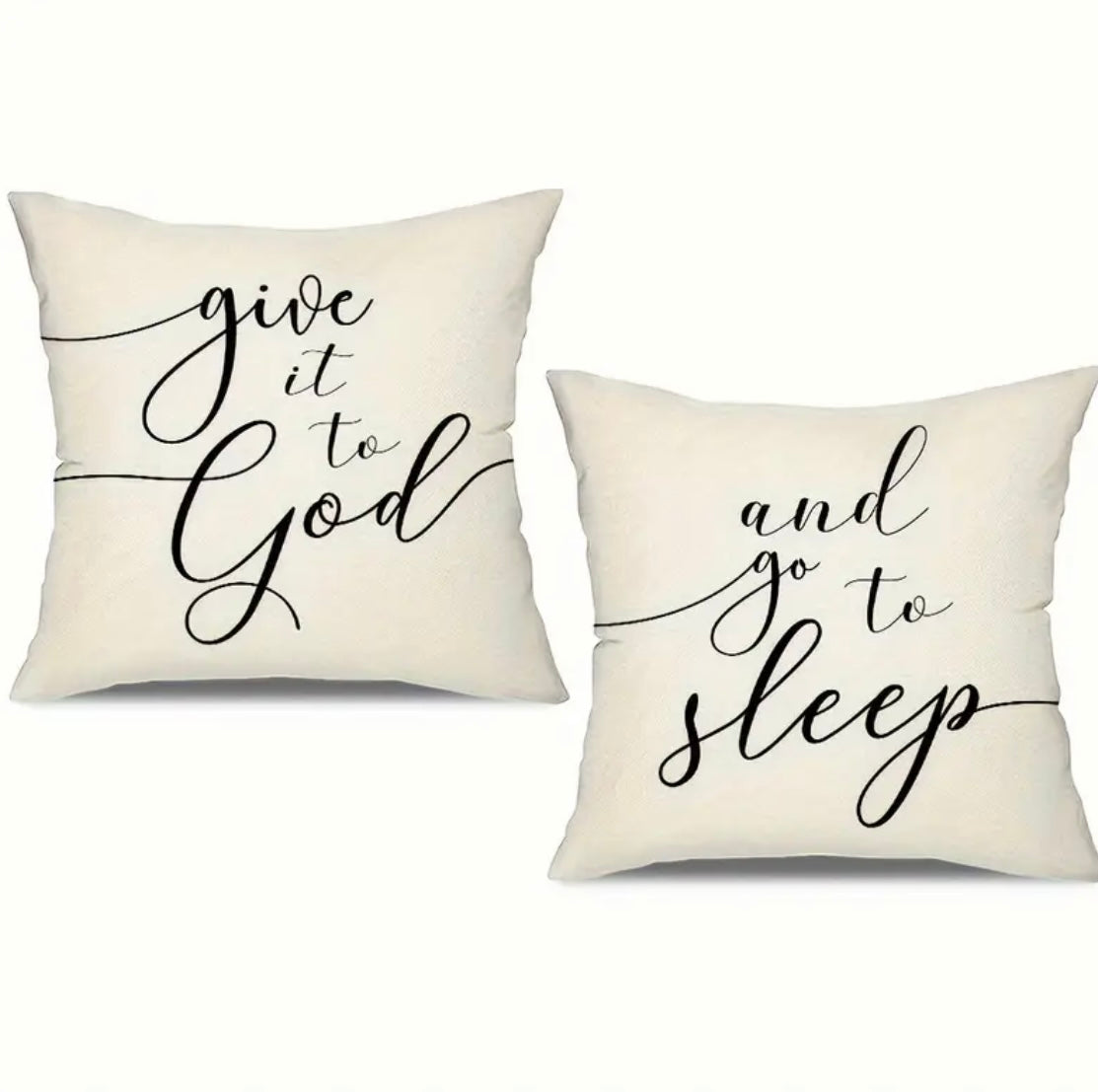 GIVE IT TO GOD AND GO TO SLEEP PILLOW COVER SET