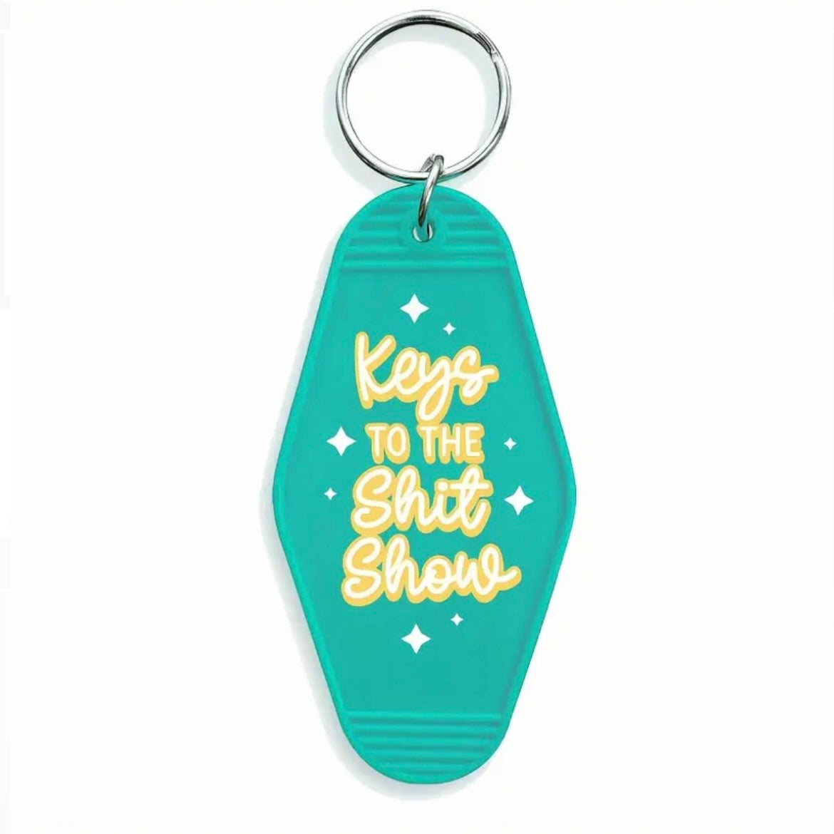 HERE ARE YOUR KEYS TO THE GREEN SHIT SHOW KEYCHAIN